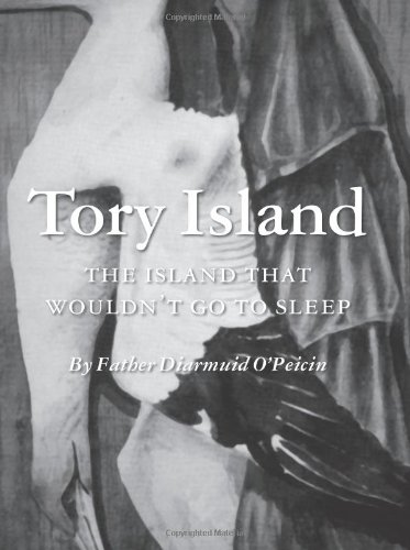 Tory Island: The Island That Wouldn't go to Sleep von Trafford Publishing